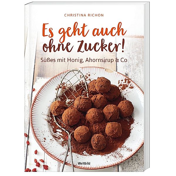 Es geht auch ohne Zucker, Christina Richon