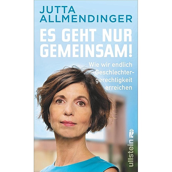 Es geht nur gemeinsam!, Jutta Allmendinger