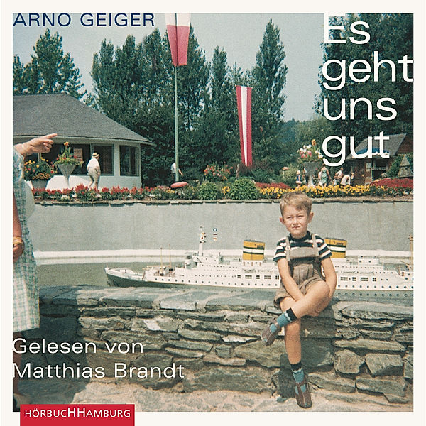 Es geht uns gut, Arno Geiger