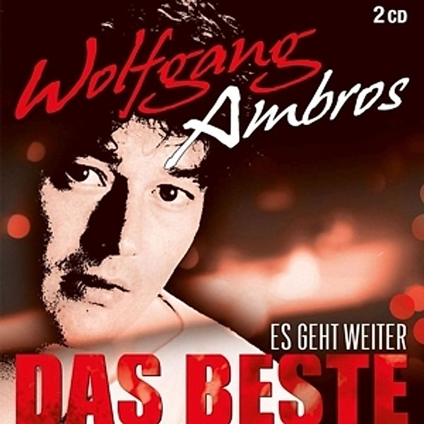 Es geht weiter - Das Beste (2 CDs), Wolfgang Ambros