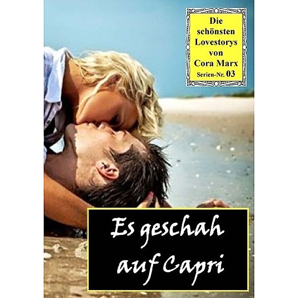 Es geschah auf Capri, Cora Marx