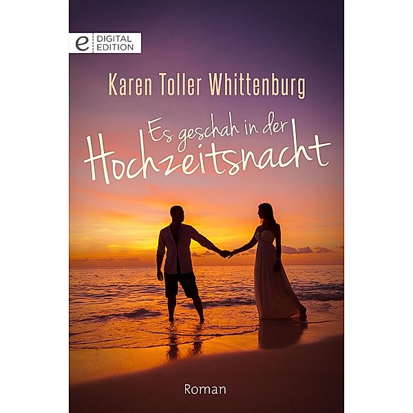 Es geschah in der Hochzeitsnacht, Karen Toller Whittenburg