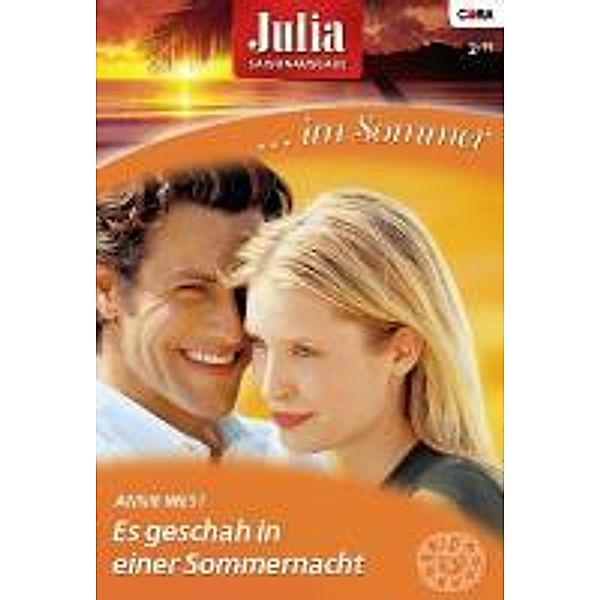 Es geschah in einer Sommernacht / Julia Romane Bd.65, Annie West