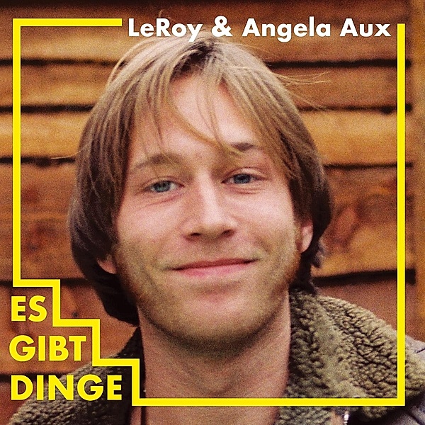 Es Gibt Dinge (Vinyl), Leroy & Angela Aux