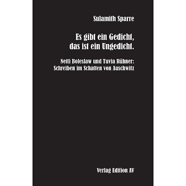 Es gibt ein Gedicht, das ist ein Ungedicht., Sulamith Sparre