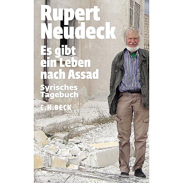 Es gibt ein Leben nach Assad, Rupert Neudeck