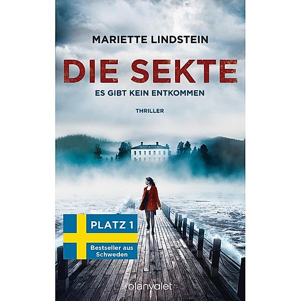 Es gibt kein Entkommen / Die Sekte Bd.1, Mariette Lindstein