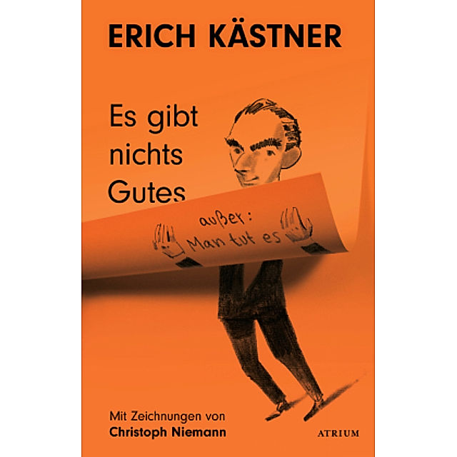 Es Gibt Nichts Gutes Ausser Man Tut Es Buch Versandkostenfrei Bestellen