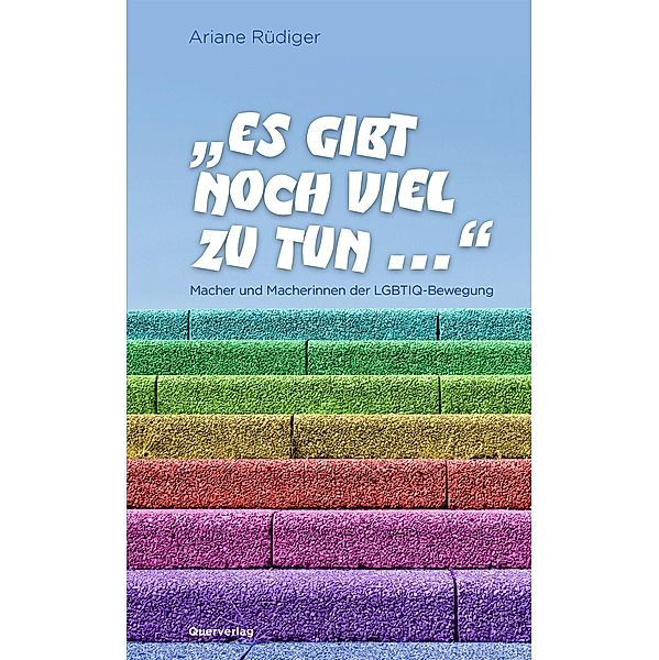 Es gibt noch viel zu tun ..., Ariane Rüdiger