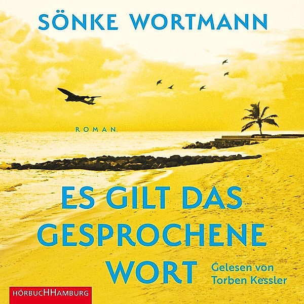 Es gilt das gesprochene Wort,5 Audio-CD, Sönke Wortmann