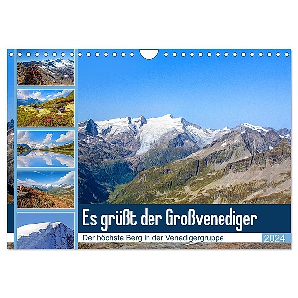 Es grüsst der Grossvenediger (Wandkalender 2024 DIN A4 quer), CALVENDO Monatskalender, Christa Kramer
