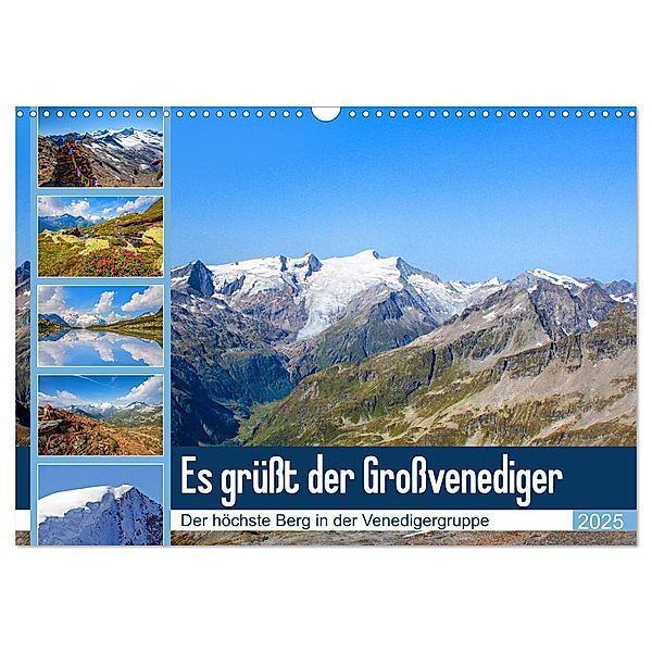 Es grüsst der Grossvenediger (Wandkalender 2025 DIN A3 quer), CALVENDO Monatskalender, Calvendo, Christa Kramer
