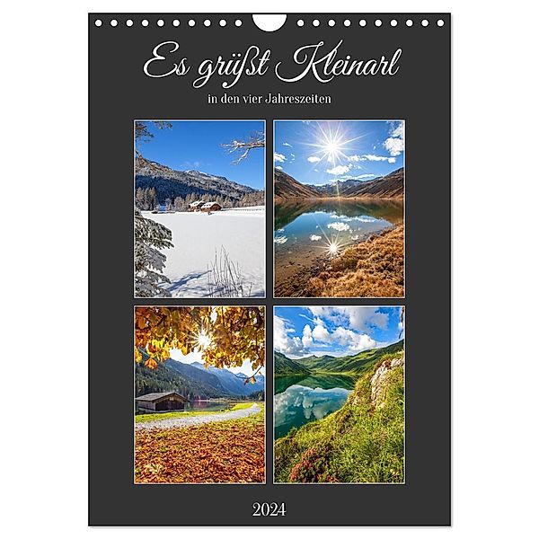 Es grüßt Kleinarl (Wandkalender 2024 DIN A4 hoch), CALVENDO Monatskalender, Calvendo, Christa Kramer