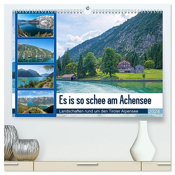 Es is so schee am Achensee 2024 (hochwertiger Premium Wandkalender 2024 DIN A2 quer), Kunstdruck in Hochglanz, SusaZoom