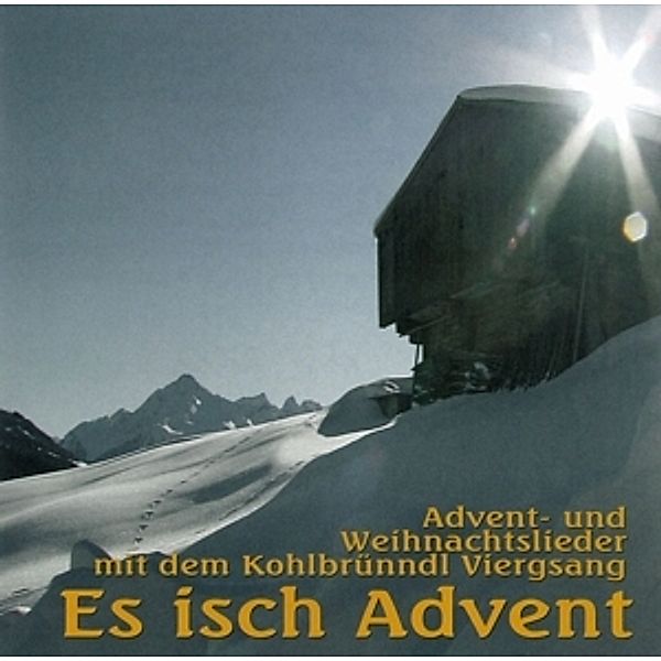 Es Isch Advent, Kohlbründl Viergsang, Peter Reitmeir