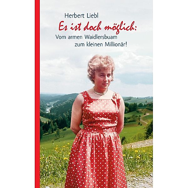 Es ist doch möglich, Herbert Liebl