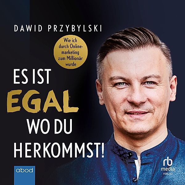 Es ist egal, wo du herkommst!, Dawid Przybylski