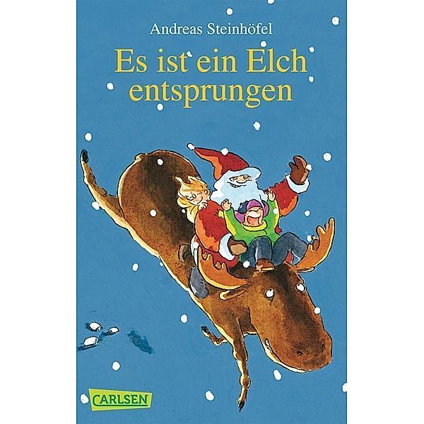 Es ist ein Elch entsprungen, Andreas Steinhöfel