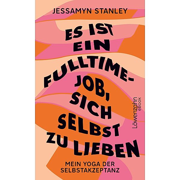 Es ist ein Fulltime-Job, sich selbst zu liebe, Jessamyn Stanley