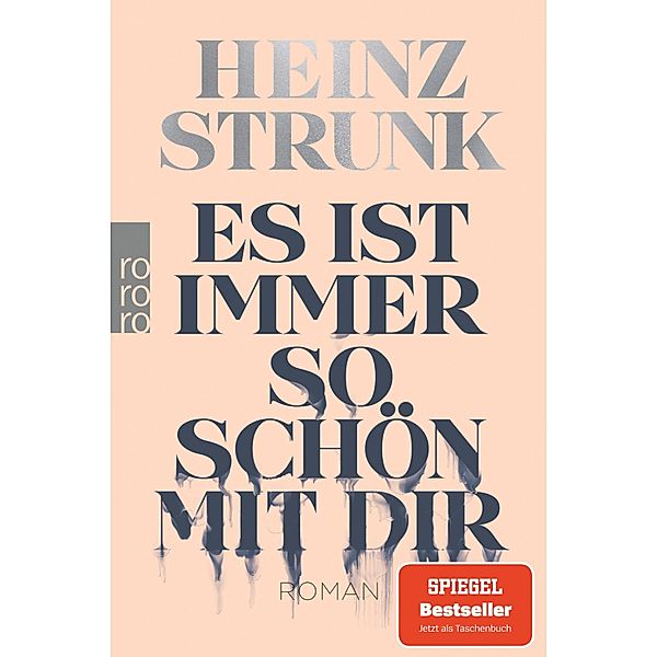 Es ist immer so schön mit dir, Heinz Strunk