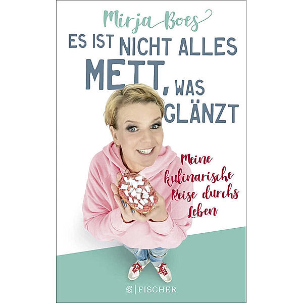 Es ist nicht alles Mett, was glänzt, Mirja Boes