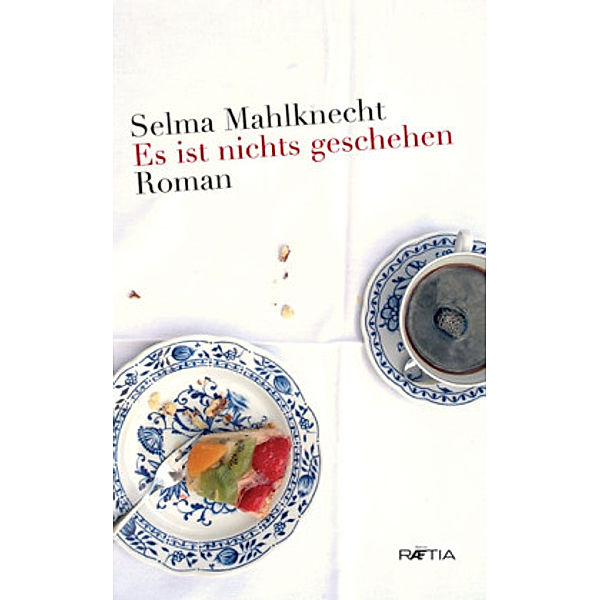 Es ist nichts geschehen, Selma Mahlknecht