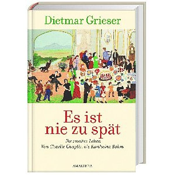 Es ist nie zu spät, Dietmar Grieser