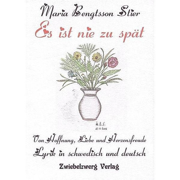 Es ist nie zu spät, Maria Bengtsson Stier