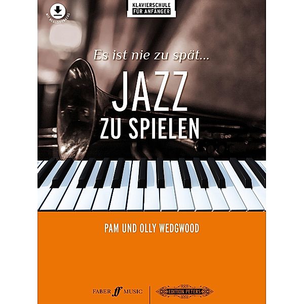 Es ist nie zu spät ... Jazz zu spielen -17 neue Arrangements für Klavier-, Verschiedene