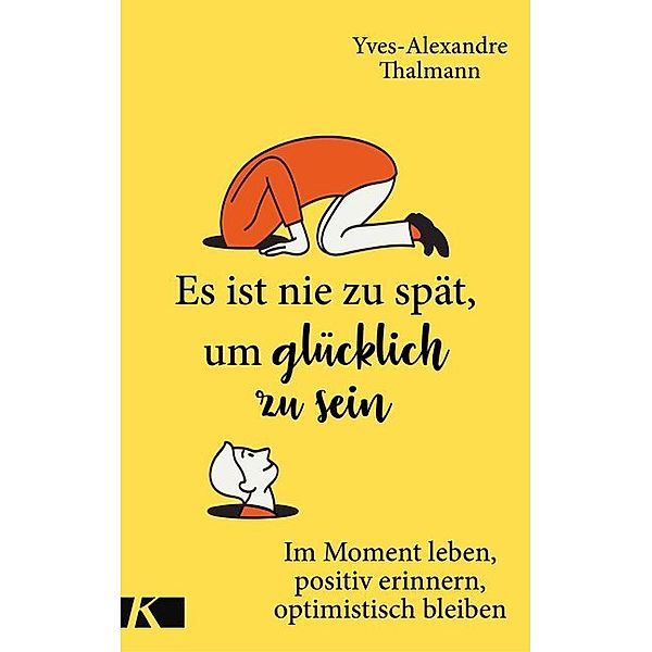 Es ist nie zu spät, um glücklich zu sein, Yves-Alexandre Thalmann