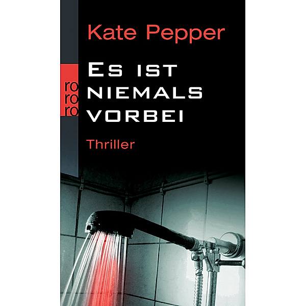 Es ist niemals vorbei / Karin Schaeffer Bd.2, Kate Pepper