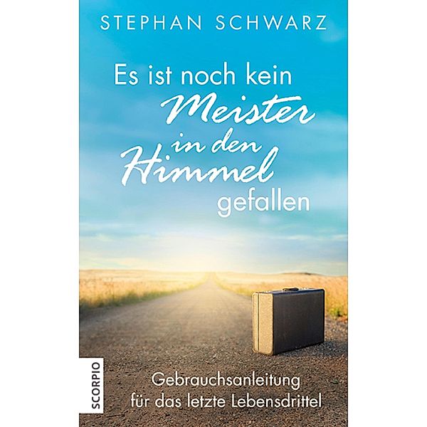 Es ist noch kein Meister in den Himmel gefallen, Stephan Schwarz, Shirley Michaela Seul, Cornelia Schwarz