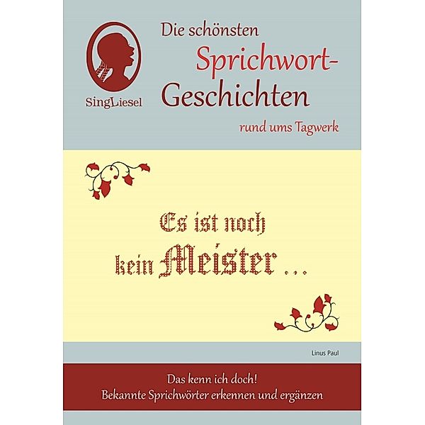 Es ist noch kein Meister vom Himmel gefallen. Heitere Vorlesegeschichten zum Schmunzeln für Senioren. Auch mit Demenz., Linus Paul