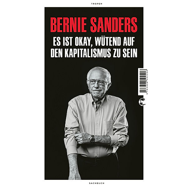 Es ist okay, wütend auf den Kapitalismus zu sein, Bernie Sanders