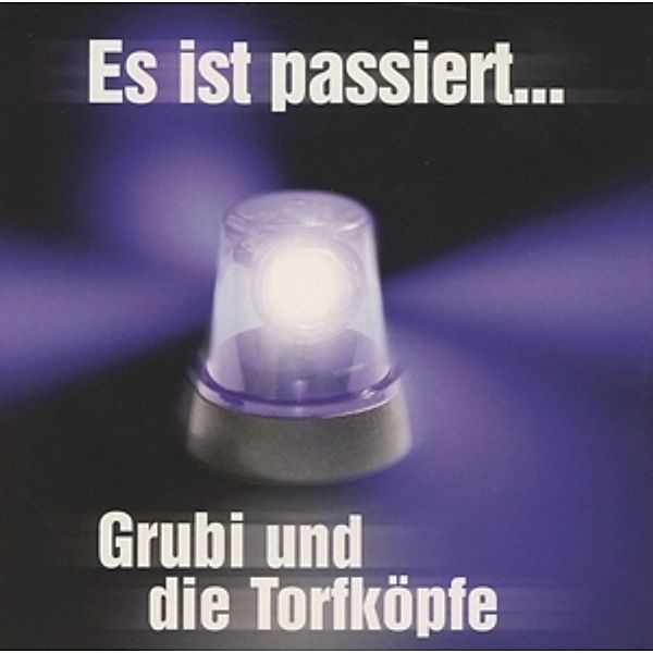 Es Ist Passiert..., Grubi und die Torfköpfe