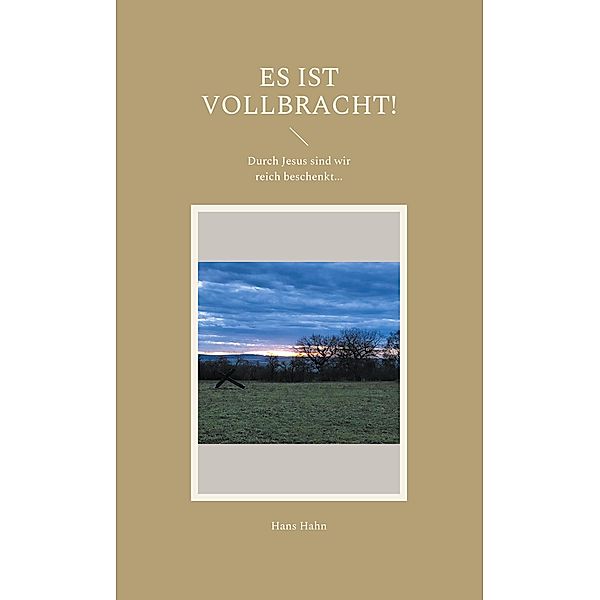 Es ist vollbracht!, Hans Hahn