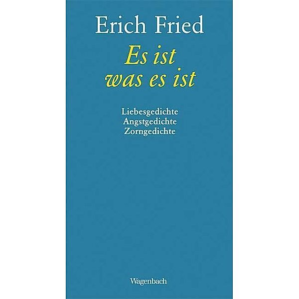 Es ist was es ist, Erich Fried