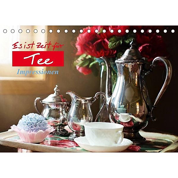 Es ist Zeit für Tee. Impressionen (Tischkalender 2023 DIN A5 quer), Elisabeth Stanzer