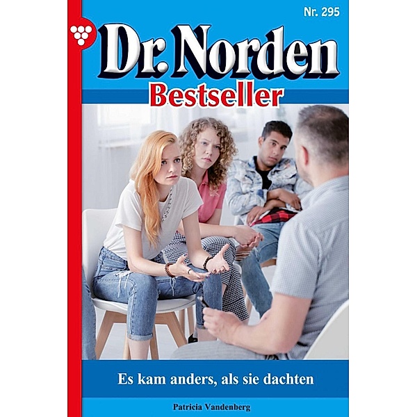 Es kam anders, als sie dachten / Dr. Norden Bestseller Bd.295, Patricia Vandenberg