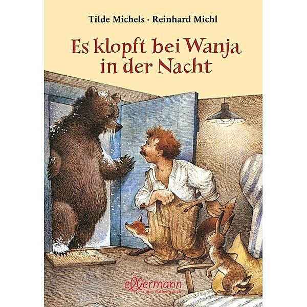 Es klopft bei Wanja in der Nacht, Tilde Michels