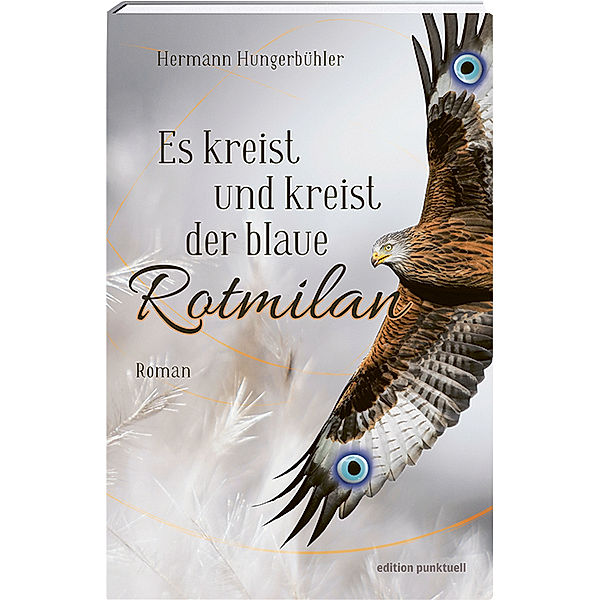 Es kreis und kreist der blaue Rotmilan, Hermann Hungerbühler