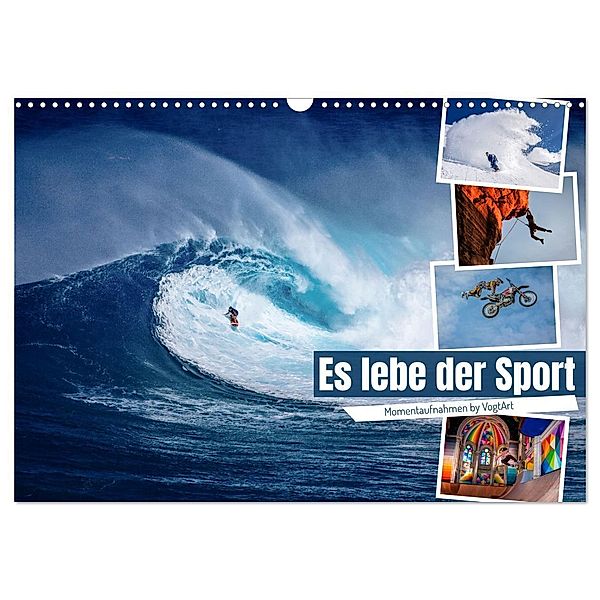 Es lebe der Sport - Momentaufnahmen by VogtArt (Wandkalender 2024 DIN A3 quer), CALVENDO Monatskalender, VogtArt
