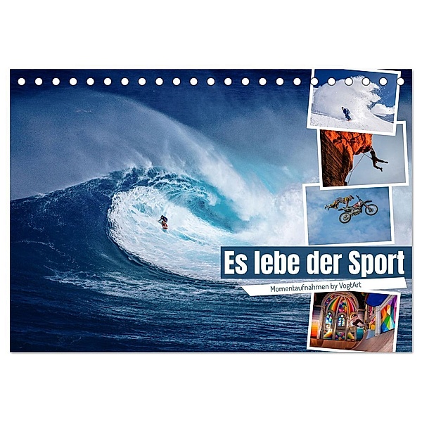 Es lebe der Sport - Momentaufnahmen by VogtArt (Tischkalender 2024 DIN A5 quer), CALVENDO Monatskalender, VogtArt