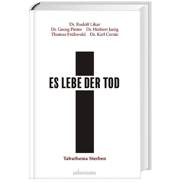 Es lebe der Tod, Rudolf Likar, Herbert Janig, Georg Pinter, Thomas Frühwald, Karl Cernic