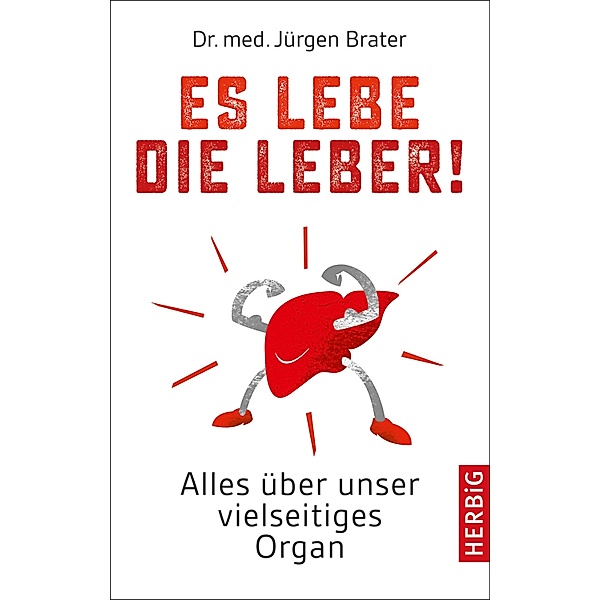 Es lebe die Leber!, Jürgen Brater