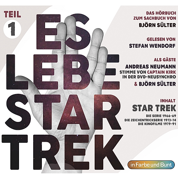 Es lebe Star Trek: Das Hörbuch - 1 - Es lebe Star Trek: Das Hörbuch - Teil 1, Björn Sülter