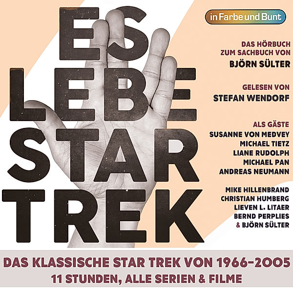 Es lebe Star Trek: Das Hörbuch - 6 - Es lebe Star Trek: Das Hörbuch - Teil 1 bis 5, Björn Sülter