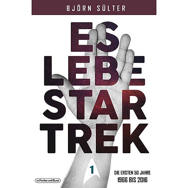 Es lebe Star Trek - Mehrbändige Neuauflage, Björn Sülter
