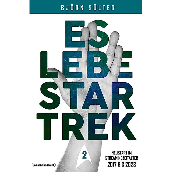 Es lebe Star Trek - Mehrbändige Neuauflage, Björn Sülter