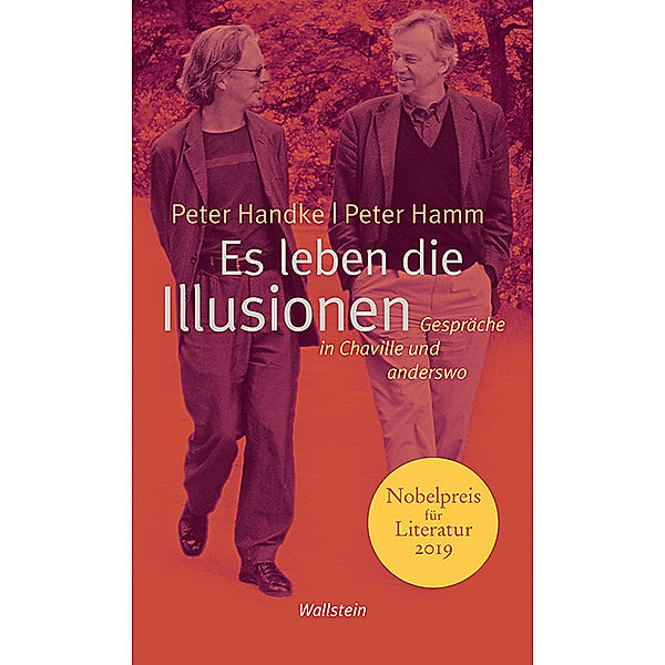 Es leben die Illusionen, Peter Hamm, Peter Handke